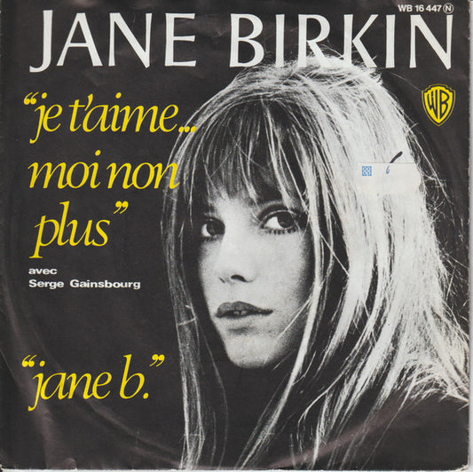 Jane Birkin Avec Serge Gainsbourg : Je T'aime... Moi Non Plus (7", Single, RE)