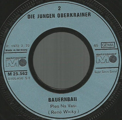 Die Jungen Oberkrainer : Grüne Wiesen / Bauernball (7", Single)