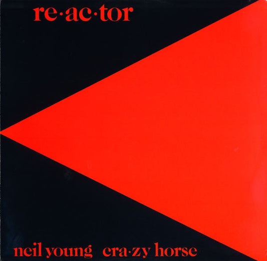 Neil Young & Crazy Horse : Re•ac•tor (LP, Album, Win)