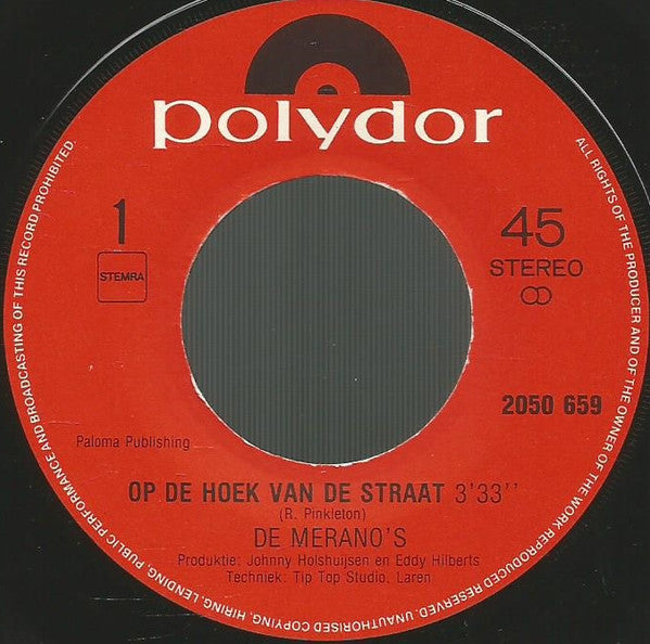 De Merano's : Op De Hoek Van De Straat / Draaiorgelwals (7", Single)