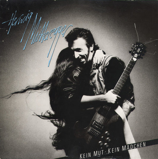 Herwig Mitteregger : Kein Mut - Kein Mädchen (LP, Album)