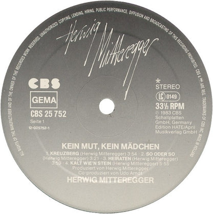 Herwig Mitteregger : Kein Mut - Kein Mädchen (LP, Album)