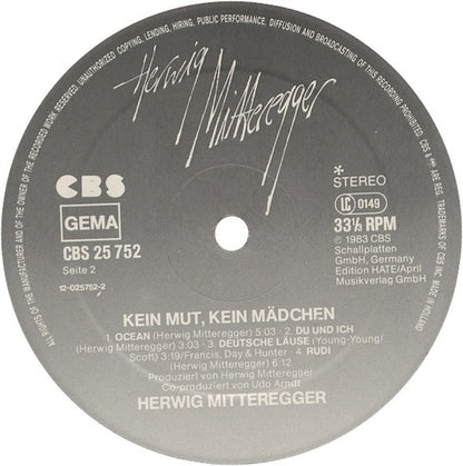 Herwig Mitteregger : Kein Mut - Kein Mädchen (LP, Album)