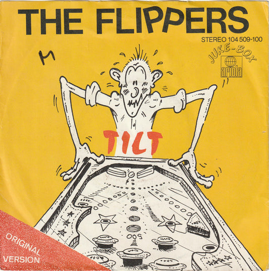 The Flippers (3) : Tilt (7", Single)