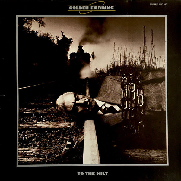 Golden Earring : To The Hilt (LP, Album, Gat)