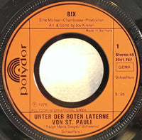 Bix (4) : Unter Der Roten Laterne Von St. Pauli / Attention, Please (7", Single)