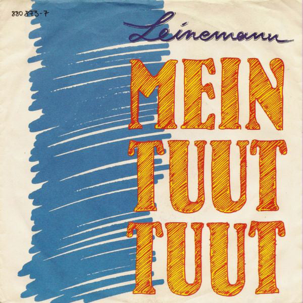 Leinemann : Mein Tuut Tuut (7", Single)