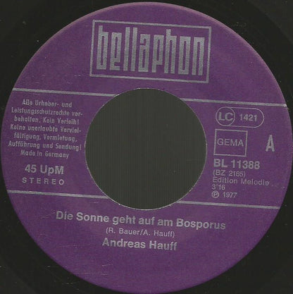 Andreas Hauff : Die Sonne Geht Auf Am Bosporus (7", Single)
