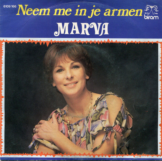 Marva : Neem Me In Je Armen (7", Single)
