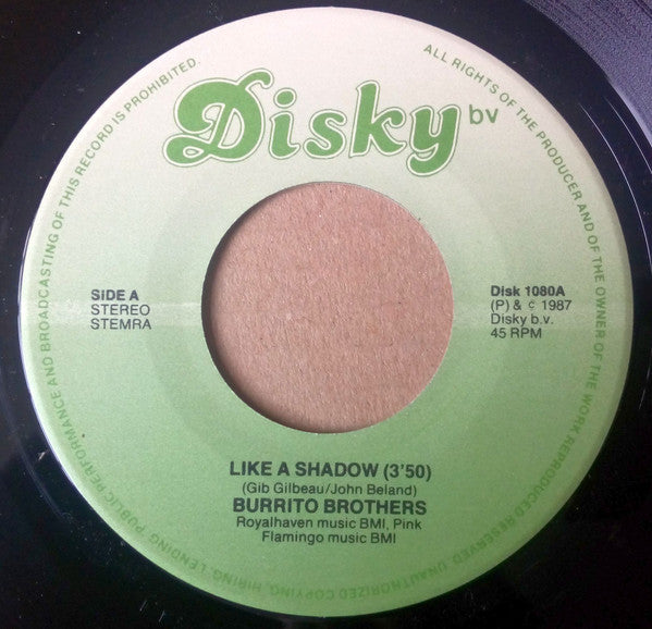 Burrito Brothers : Like A Shadow / Shoot For The Moon (7", Single)
