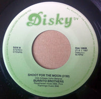 Burrito Brothers : Like A Shadow / Shoot For The Moon (7", Single)