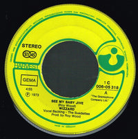 Wizzard (2) : See My Baby Jive (7", Single)