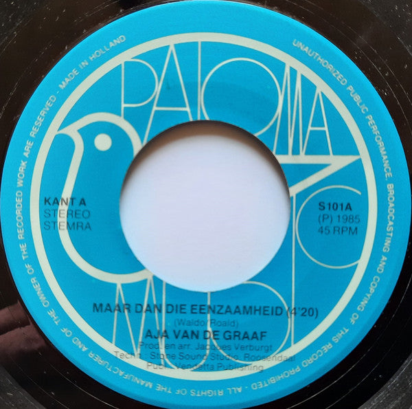 Aja van de Graaf : Maar Dan Die Eenzaamheid (7", Single)