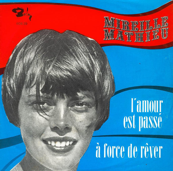 Mireille Mathieu : L'amour Est Passé (7", Jukebox, Ltd, Promo)