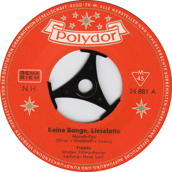 Freddy Quinn : Keine Bange, Lieselotte / In Hongkong, Da Hat Er 'ne Kleine (7", Single, Mono)