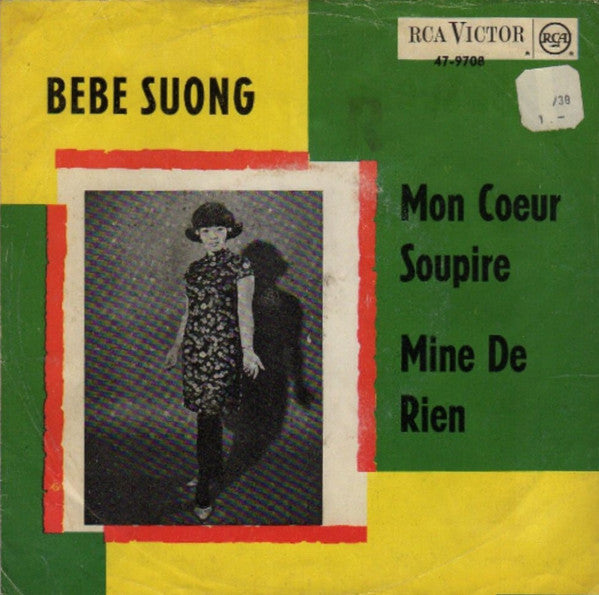 Bébé Hong-Suong : Mon Coeur Soupire / Mine De Rien (7", Single, Mono)