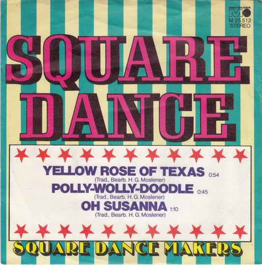 Square Dance Makers : Square Dance (7", Single)