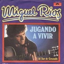 Miguel Ríos : Jugando A Vivir (7", Single)