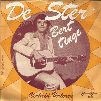 Bert Tinge : De Ster (7", Single)