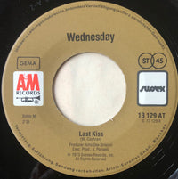 Wednesday (3) : Last Kiss  (7", Single)