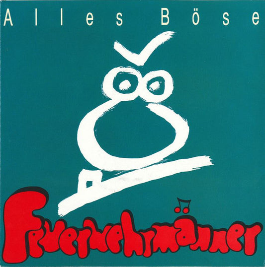 Feuerwehrmänner : Alles Böse (7", EP, Red)