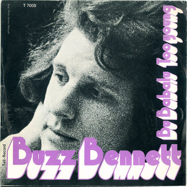 Buzz Bennett : Bu Babalu / Too Young (7", Single)