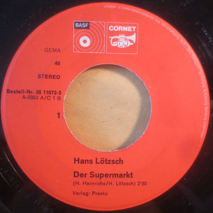 Hans Lötzsch : Der Supermarkt (7", Single)
