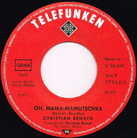 Christian Bensch : Oh, Mama - Mamutschka (7", Single)