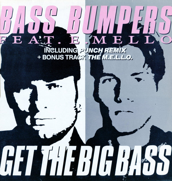 Bass Bumpers : Get The Big Bass Remix (12", S/Sided, Promo)