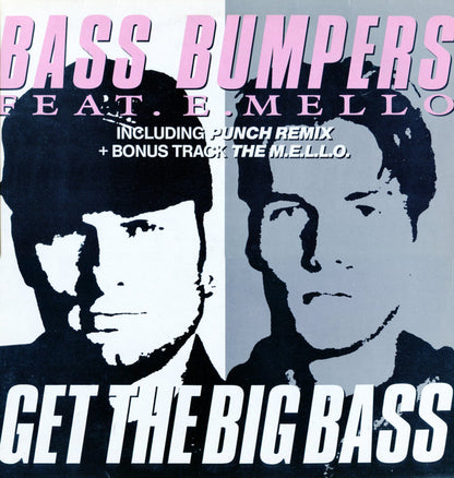 Bass Bumpers : Get The Big Bass Remix (12", S/Sided, Promo)