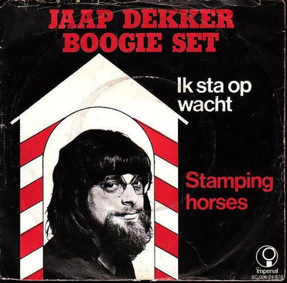 Jaap Dekker Boogie Set : Ik Sta Op Wacht (7", Single)