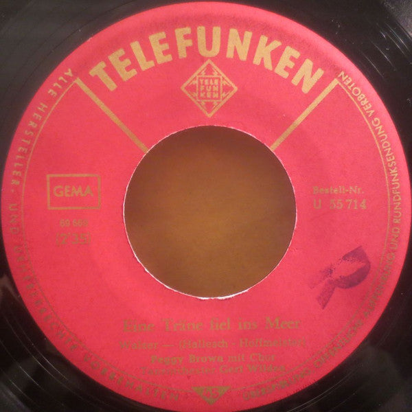 Peggy Brown : Eine Träne Fiel Ins Meer / Silberweiße Wogen (7", Single)