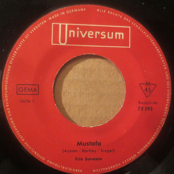 Trio Sorrento / Undine von Medvey Und Das Hansen-Quartett : Mustafa / Ein Schiff Wird Kommen (7", Single, Mono)