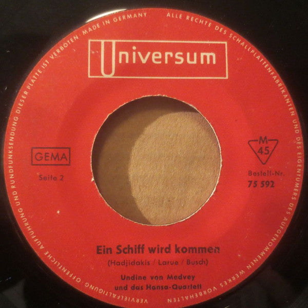 Trio Sorrento / Undine von Medvey Und Das Hansen-Quartett : Mustafa / Ein Schiff Wird Kommen (7", Single, Mono)