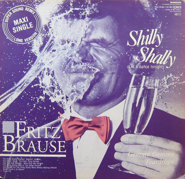 Fritz Brause : Shilly Shally (Let’s Dance Tonight) (12", Maxi)