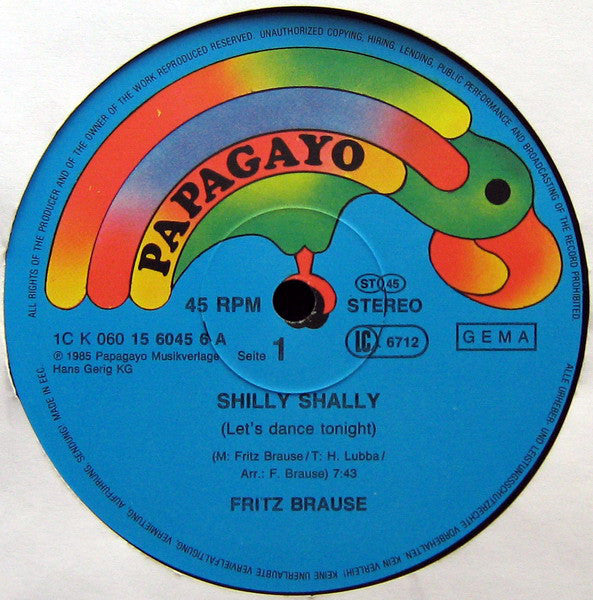 Fritz Brause : Shilly Shally (Let’s Dance Tonight) (12", Maxi)