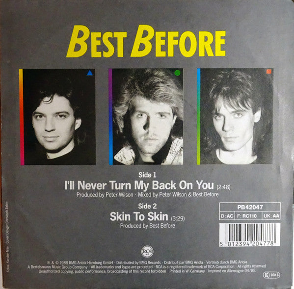 Best Before : I'll Never Turn My Back On You (7", Single)