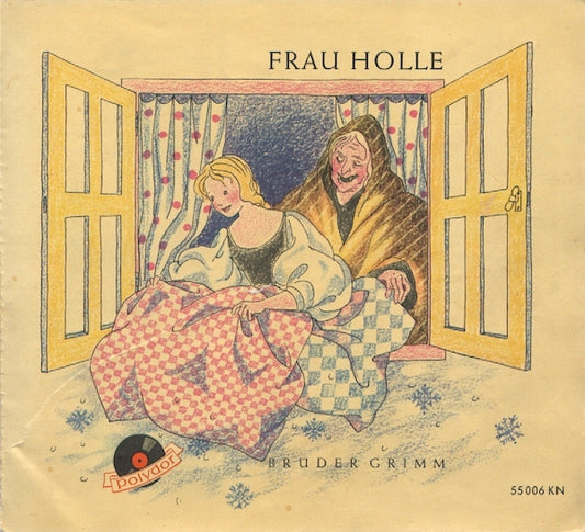 Gebrüder Grimm : Frau Holle (7")