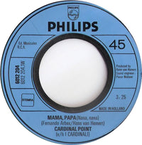 Cardinal Point : Mama, Papa / I Take It Easy (7", Single, Inj)
