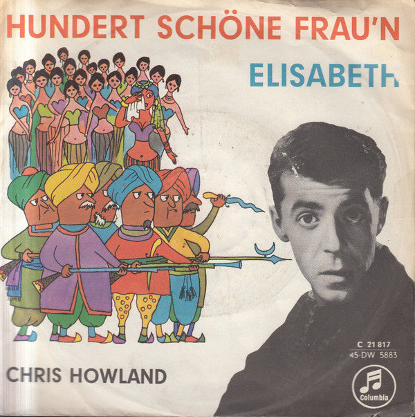 Chris Howland : Hundert Schöne Frau'n / Elisabeth (7", Single, Mono)