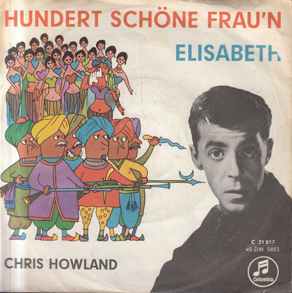 Chris Howland : Hundert Schöne Frau'n / Elisabeth (7", Single, Mono)