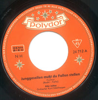 Bibi Johns, John Dattelbaum : Junggesellen Mußt Du Fallen Stellen (7", Single, Mono)