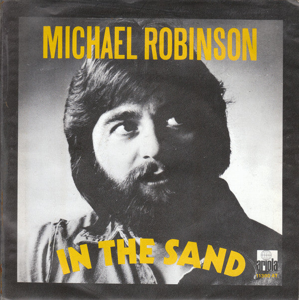 Michael Robinson (10) : In The Sand (7", Single)