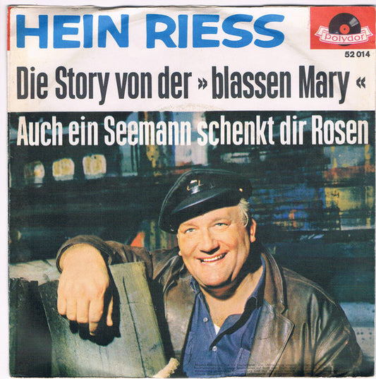 Hein Riess : Die Story Von Der Blassen Mary (7", Single, Mono)