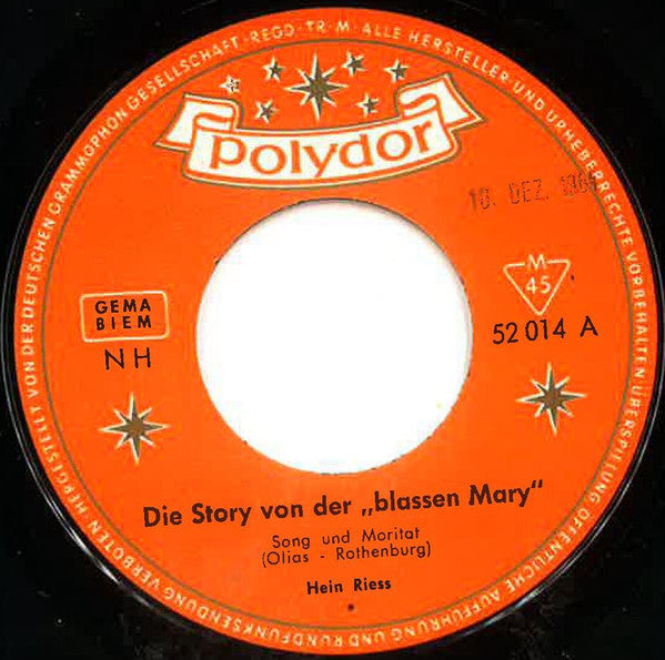 Hein Riess : Die Story Von Der Blassen Mary (7", Single, Mono)