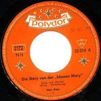 Hein Riess : Die Story Von Der Blassen Mary (7", Single, Mono)