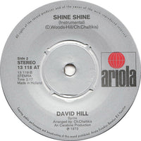 David Hill (8) : Shine Shine (7")
