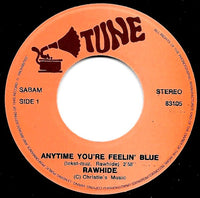 Rawhide (6) : Anytime You're Feelin' Blue (7", Single)