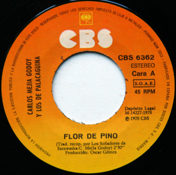 Carlos Mejía Godoy y Los De Palacagüina : Flor De Pino (7")