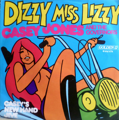Casey Jones & The Governors : Dizzy Miss Lizzy (7", Single)